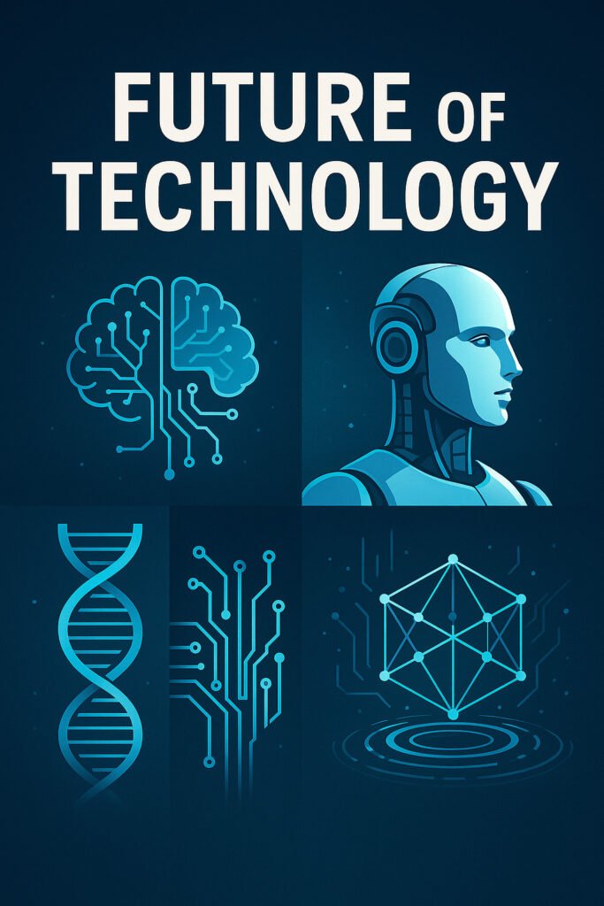 Future of Technology: Shaping Tomorrow’s World